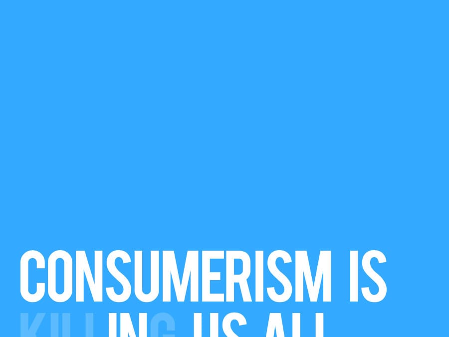 All Consuming: How Shopping Got Us Into This Mess And How We Can Find Our Way Out