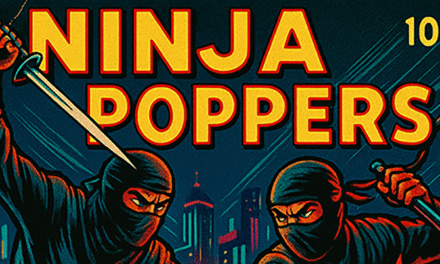 Ninja Poppers